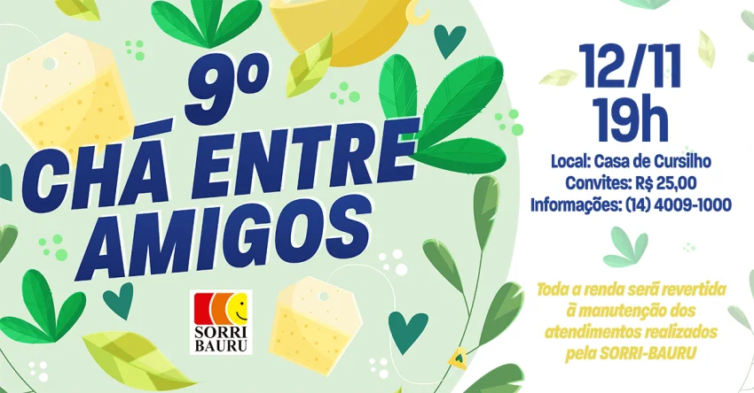 9� Ch� entre Amigos da SORRI-BAURU: convites no local