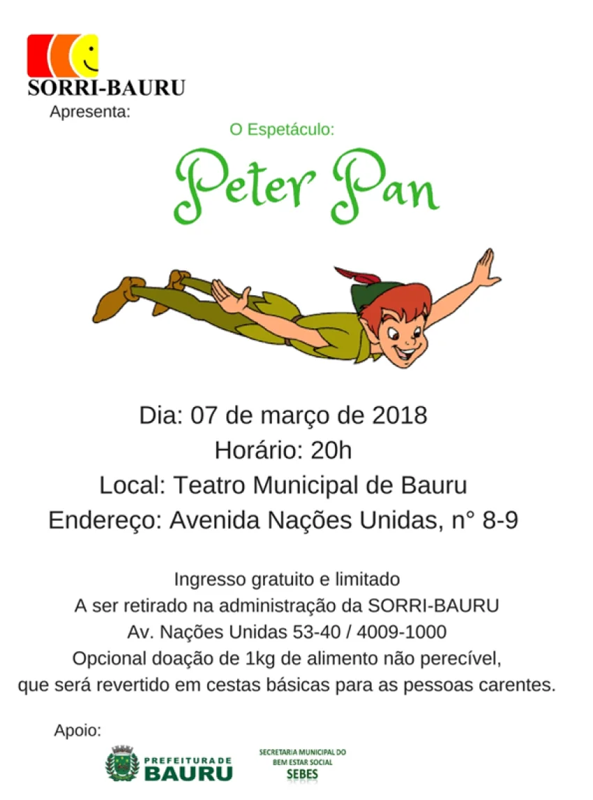 SORRI-BAURU convida a todos para o espet�culo Peter Pan